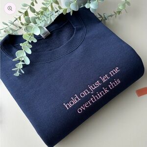 LET ME OVERTHINK EMBROIDERED SWEATSHIRT  Navy Sweatshirt with Pink 🪡